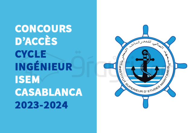 concours cycle ingénieur Mécanique Navale et Sciences Navales ISEM Casablanca 2023-2024