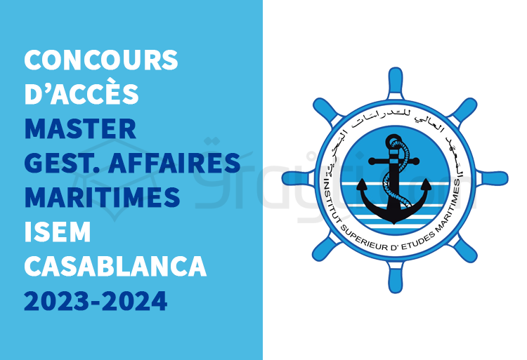concours Master Gestion des Affaires Maritimes ISEM Casablanca 2023-2024