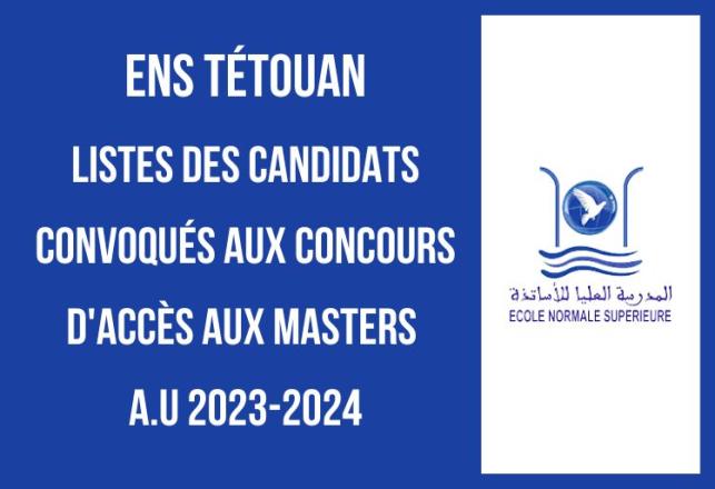 ENS Tétouan candidats convoqués concours masters 2023-2024