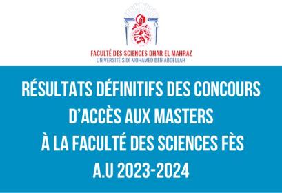 FS Fès Résultats définitifs concours Masters 2023-2024