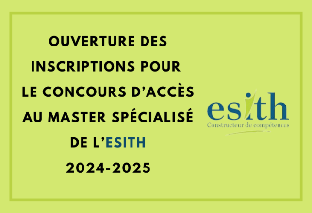Concours Master Spécialisé ESITH 2024-2025