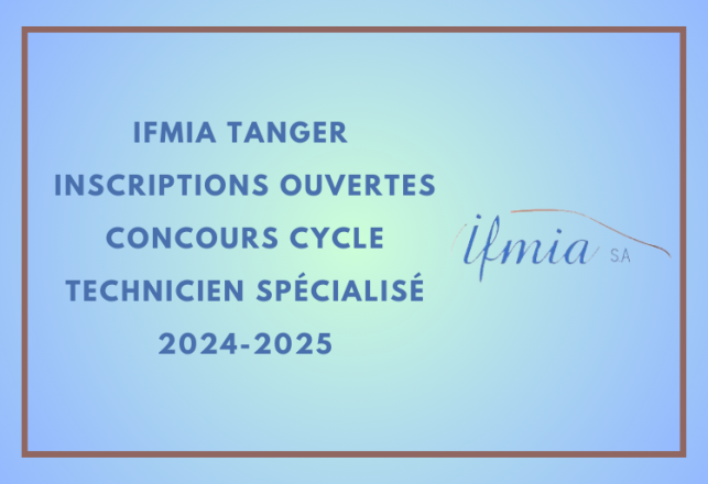IFMIA Tanger Concours Technicien Spécialisé 2024-2025