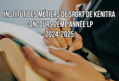IMS Kénitra Concours 2ème année LP 2024-2025
