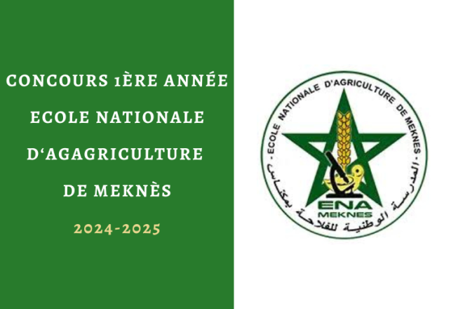 Concours 1ère année ENA Meknès 2024-2025