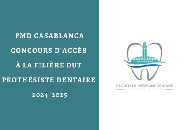 Concours DUT Prothésiste Dentaire FMD Casablanca 2024-2025