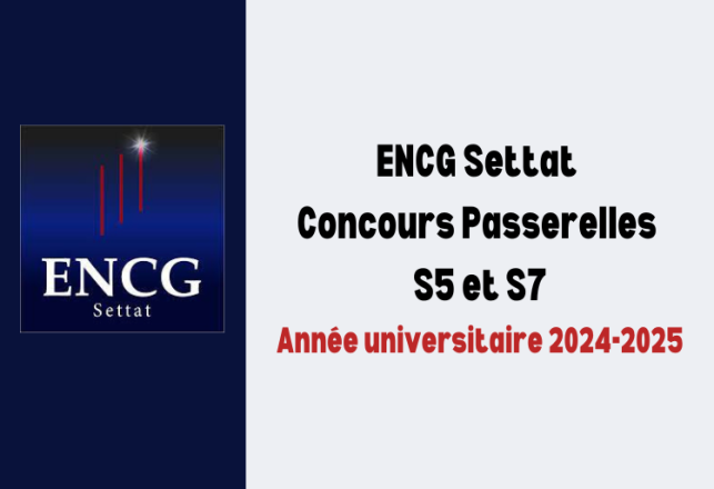 Concours Passerelles S5 et S7 ENCG Settat 2024-2025