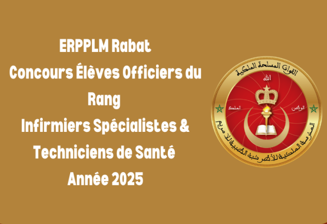 Concours Élèves Officiers du Rang Infirmiers & Techniciens ERPPLM Rabat 2025