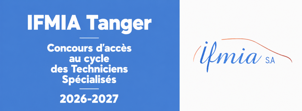 IFMIA Tanger Concours d’accès au cycle des Techniciens Spécialisés 2026-2027