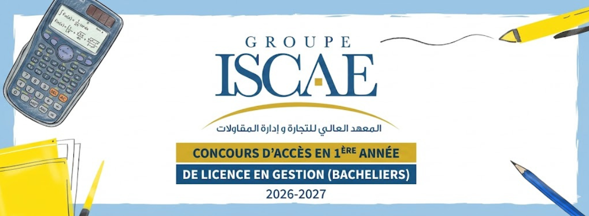 ISCAE Concours 1ère année Licence (bacheliers) 2026-2027